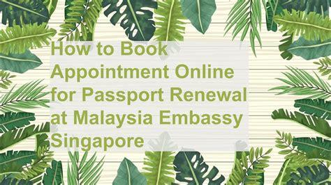 malaysia immigration singapore appointment
